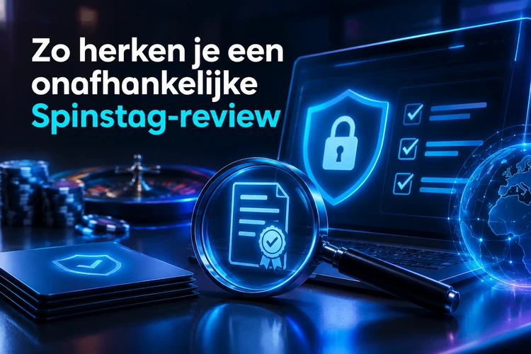 Zo herken je een onafhankelijke Spinstag-review